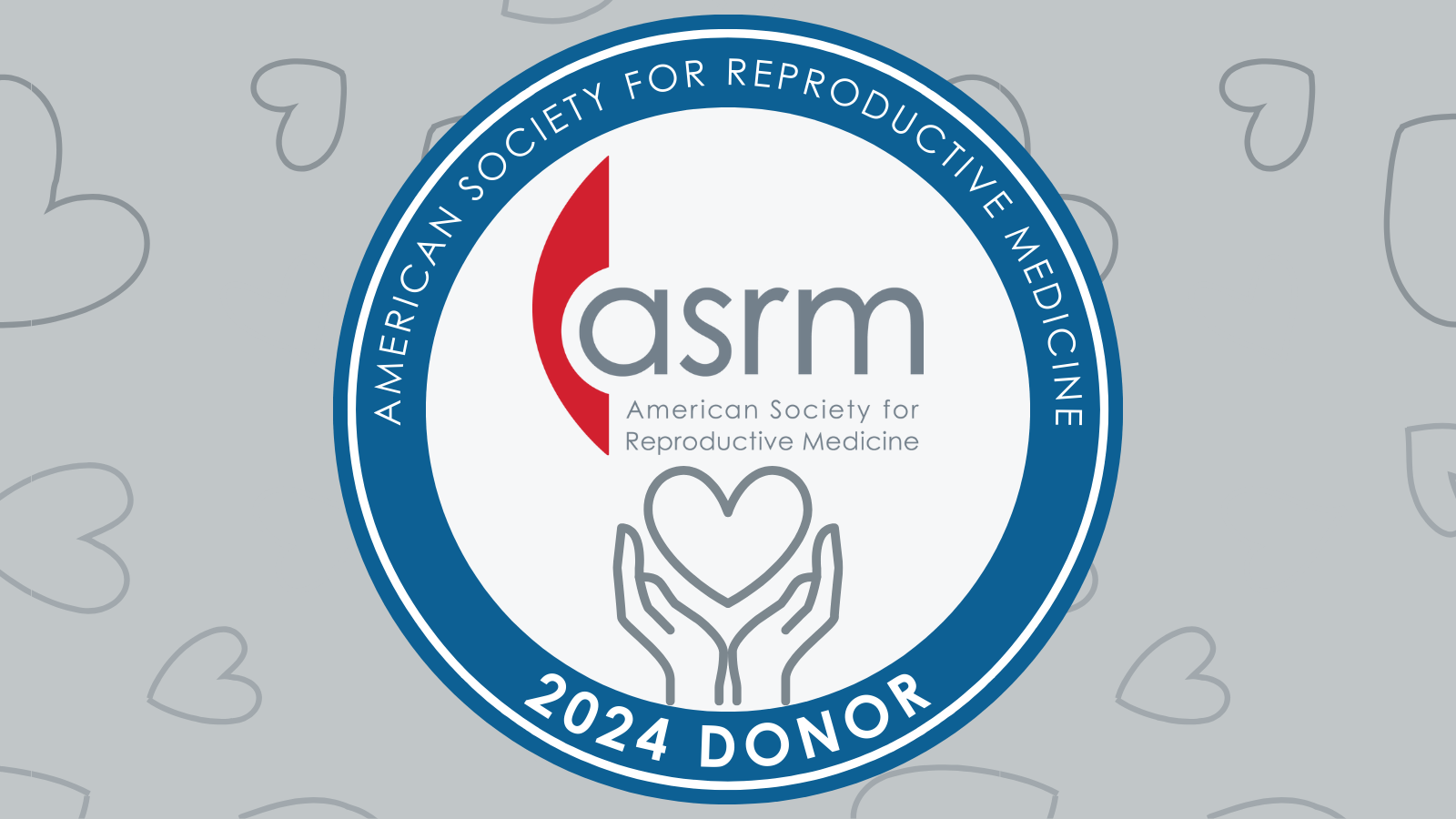 Donor Badges American Society for Reproductive Medicine ASRM