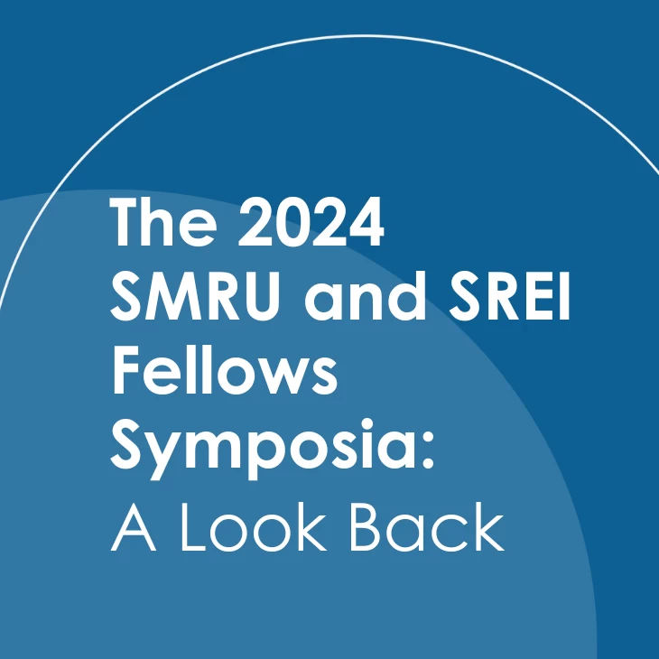 The SREI and SMRU Fellows Symposia A Look Back American Society for